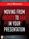 Moving from Brevity to Aha! in Your Presentation (eBook)